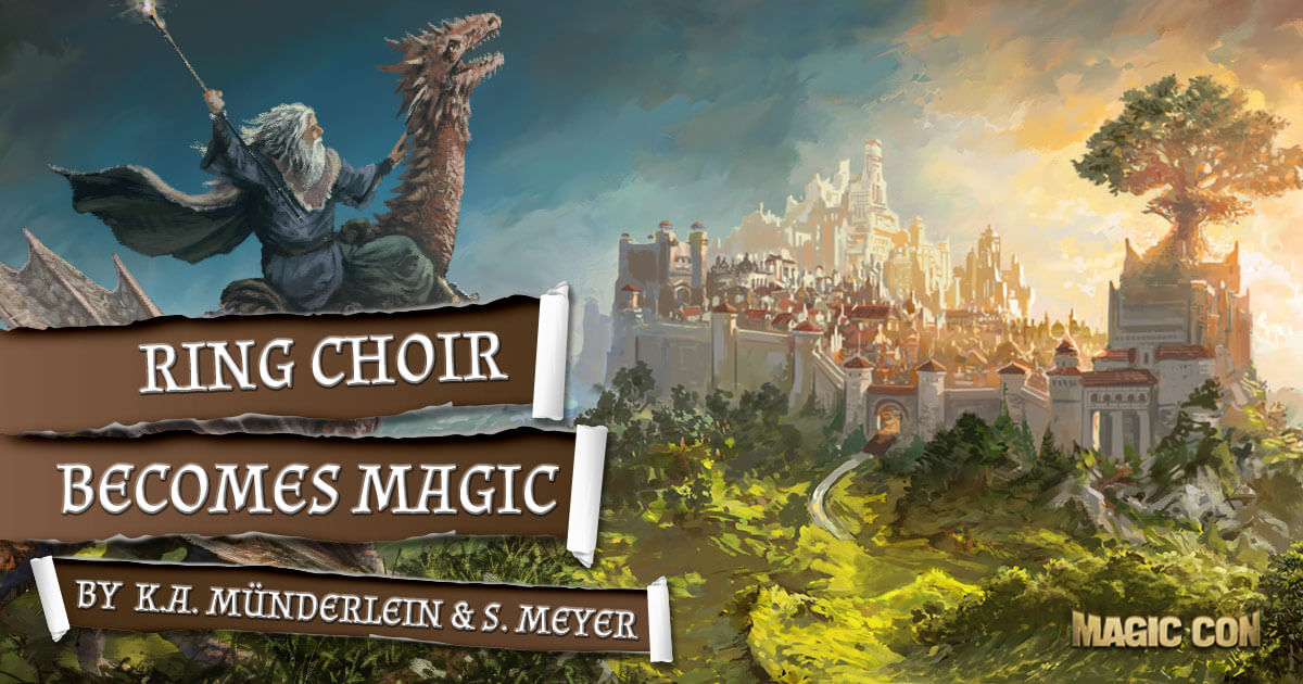 MagicCon 2 | Workshop | RingChoir becomes Magic by K.A. Münderlein & S. Meyer