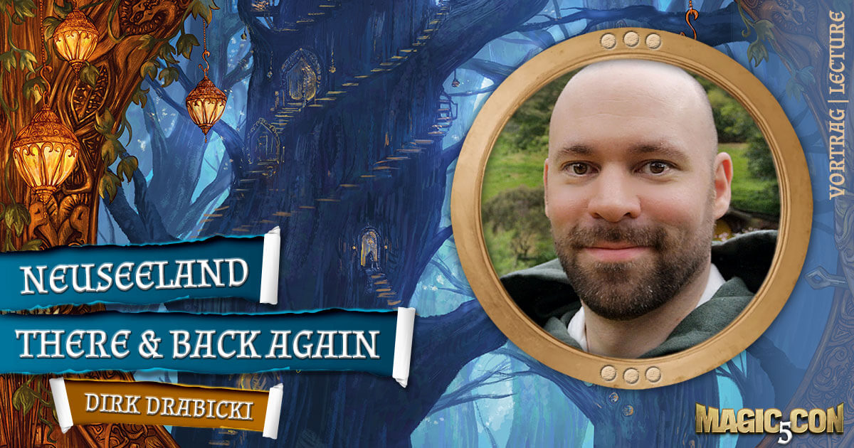 MagicCon 5 | Vortrag | Neuseeland - There & Back Again | Dirk Drabicki
