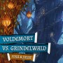 MAGICCON | Voldemort vs. Grindelwald