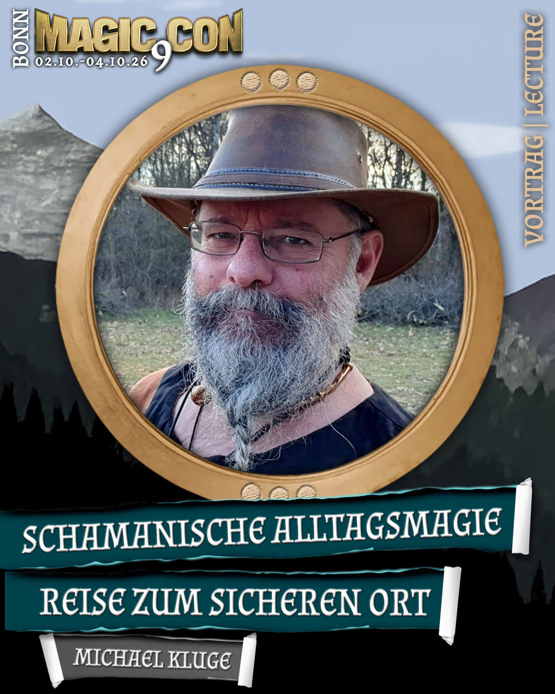 MagicCon 9 | Vortrag | Schamanische Alltagsmagie - Reise zum sicheren Ort